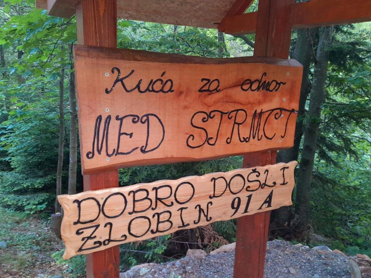 Kuca Za Odmor "Med Strmci" Villa Zlobin Eksteriør billede